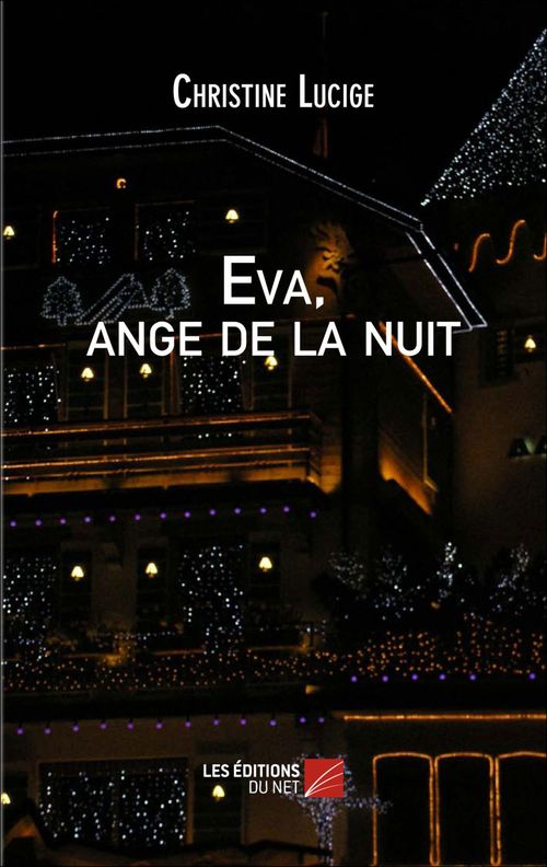 Couverture ebook de Eva, ange de la nuit, de Christine Lucige