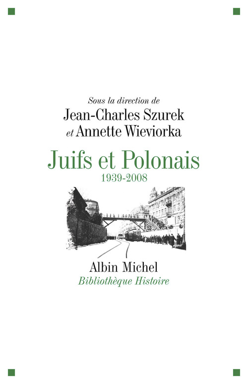 Couverture ebook de Juifs et Polonais, de Annette Wieviorka, Jean-charles Szurek