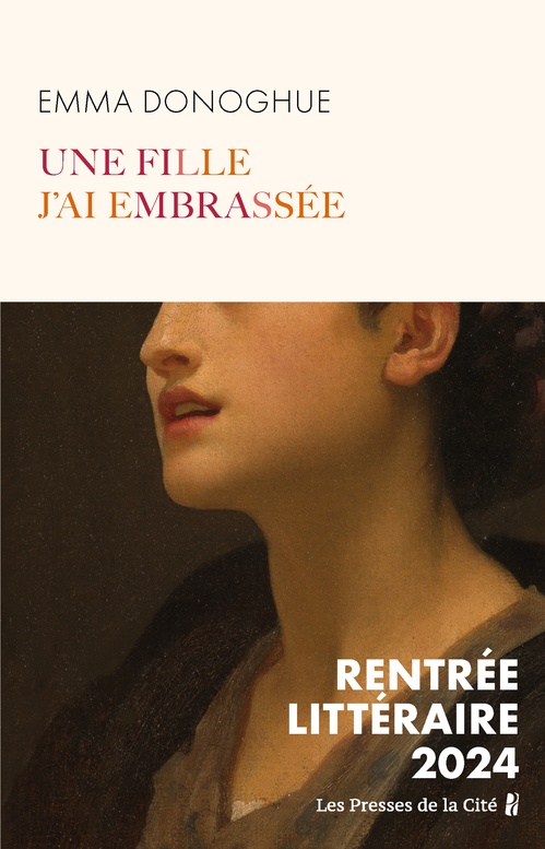 ebook cover of Une fille j'ai embrassée, by Emma Donoghue