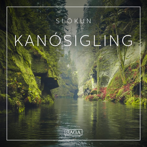 Couverture audiobook de Slökun - Kanósigling, de Rasmus Broe