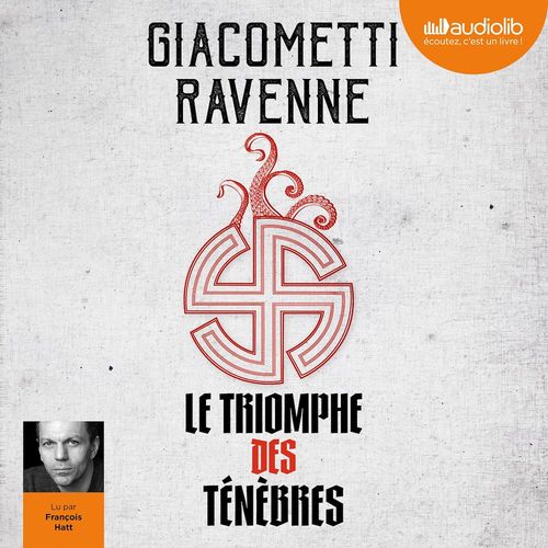 audiobook cover of Le Triomphe des ténèbres, by Eric Giacometti, Jacques Ravenne