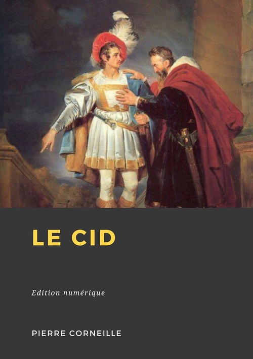 Couverture ebook de Le Cid, de Pierre Corneille