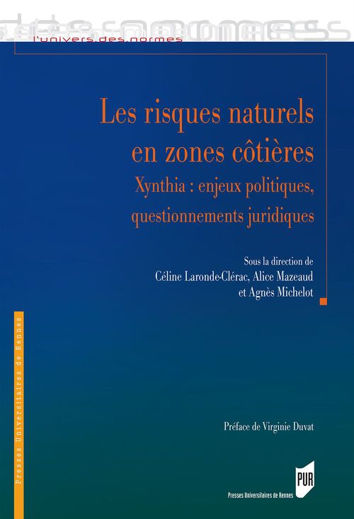 Couverture ebook de Les risques naturels en zones côtières, de Céline Laronde-Clérac, Alice Mazeaud, Agnès Michelot