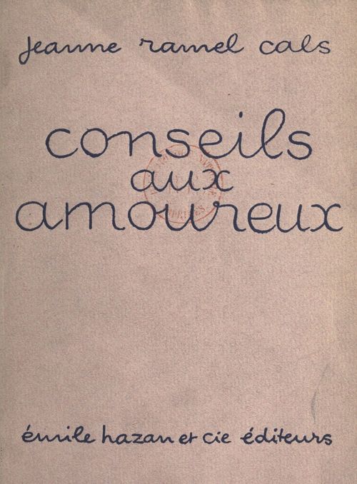 ebook cover of Conseils aux amoureux, by Jeanne Ramel-Cals