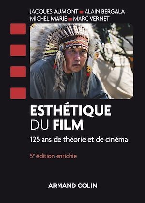 ebook cover of Esthétique du film - 5e éd., by Jacques Aumont, Alain Bergala, Michel Marie, Marc Vernet