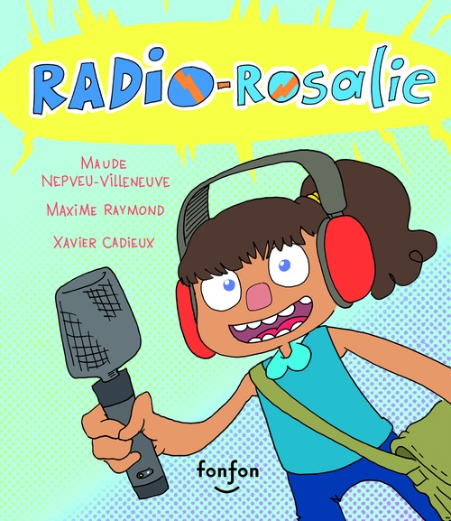 Couverture ebook de Radio-Rosalie, de Nepveu-Villeneuve Ma