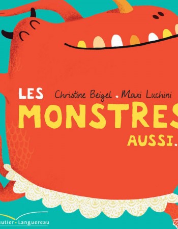 Couverture ebook de Les monstres aussi..., de Christine Beigel