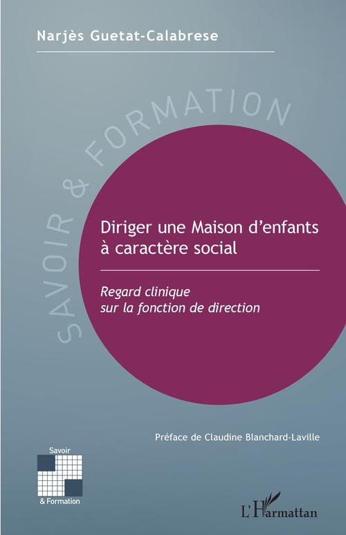 Couverture ebook de Diriger une Maison d'enfants à caractère social, de Narjes Guetat calabrese