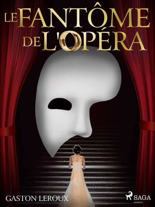 ebook cover of Le Fantôme de l'Opéra, by Gaston Leroux