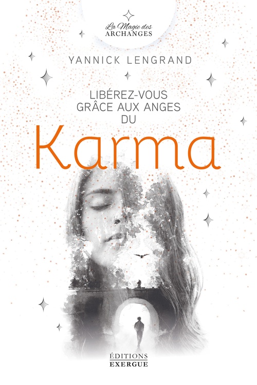 Couverture ebook de Libérez-vous grâce aux anges du karma, de Yannick Lengrand