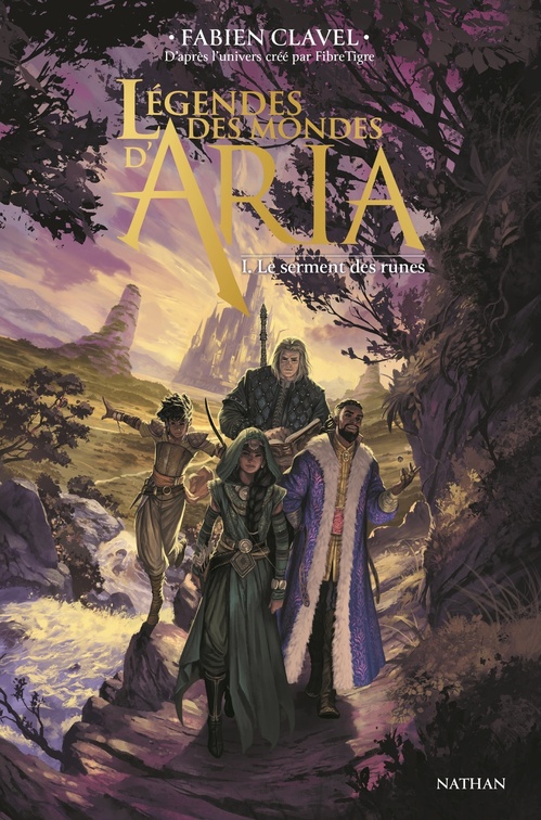 ebook cover of Légendes des mondes d'Aria - Le serment des runes - Tome 01, by Fabien Clavel