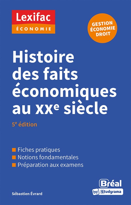 Couverture ebook de Histoire des faits économiques du XXe siècle, de Sébastien Évrard