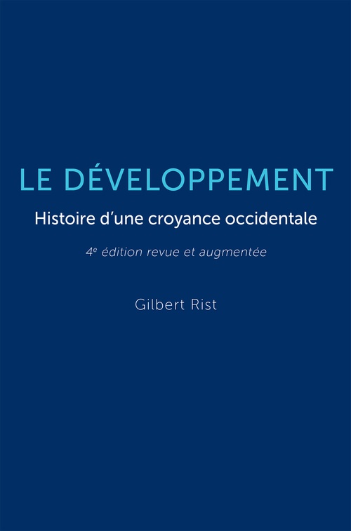 ebook cover of Le développement - 4 édition, by Gilbert Rist