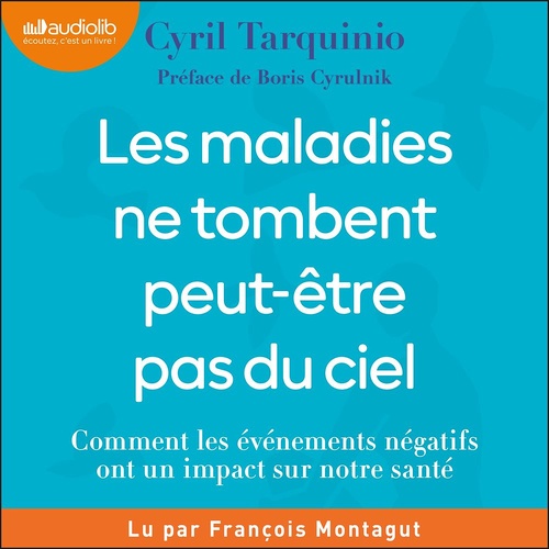 Couverture audiobook de Les maladies ne tombent peut-être pas du ciel, de Cyril Tarquinio