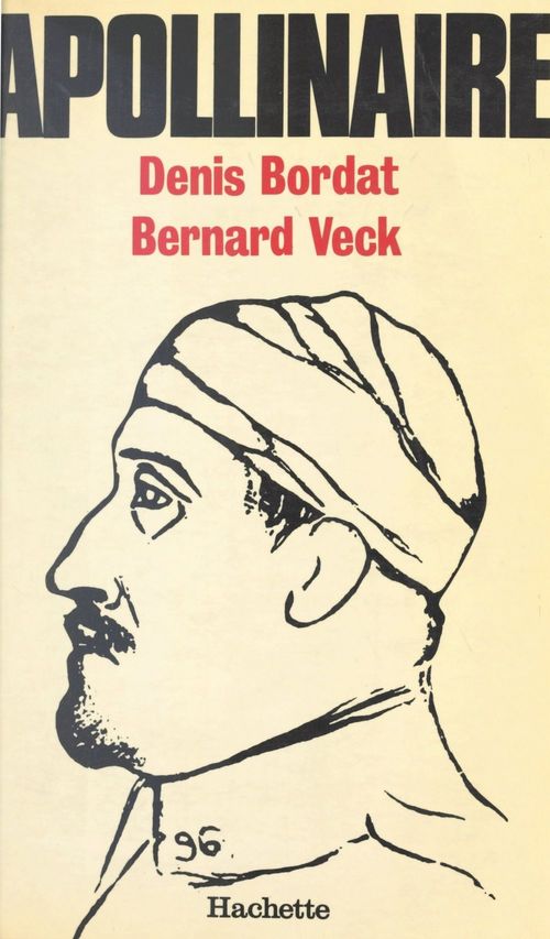 ebook cover of Apollinaire, by Denis Bordat, Bernard Veck