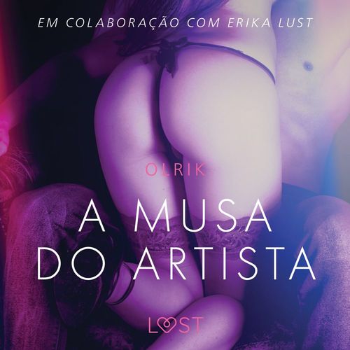 audiobook cover of A musa do artista - Conto erótico, by -  Olrik