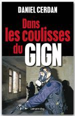 Couverture ebook de Dans les coulisses du GIGN, de Daniel Cerdan