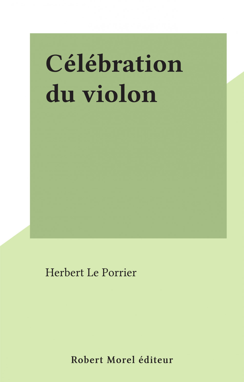 ebook cover of Célébration du violon, by Herbert Le Porrier