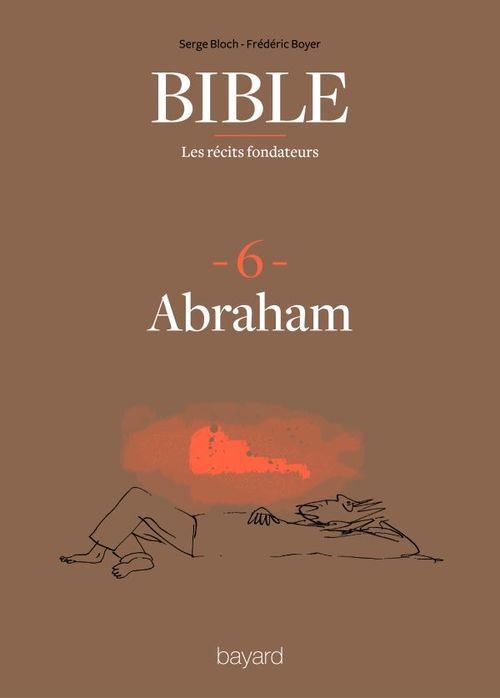 Couverture ebook de La Bible - Les récits fondateurs T06, de Fréderic Boyer, Serge Bloch