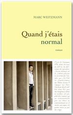 Couverture ebook de Quand j'étais normal, de Marc Weitzmann
