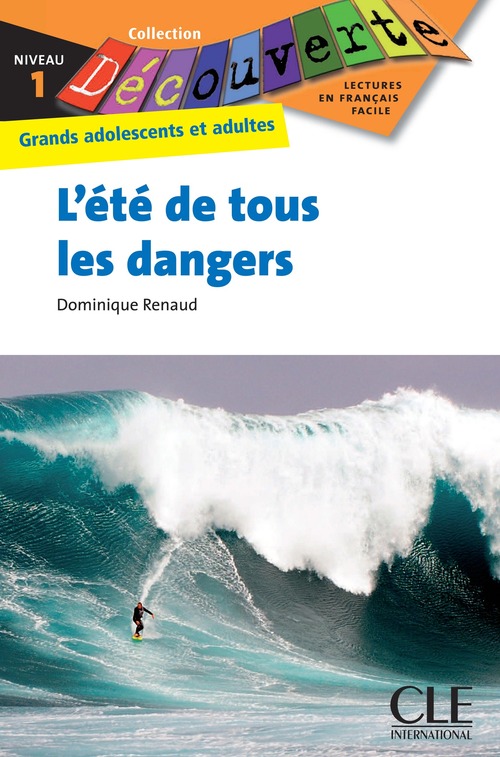 Couverture ebook de L'été de tous les dangers, de Dominique Renaud