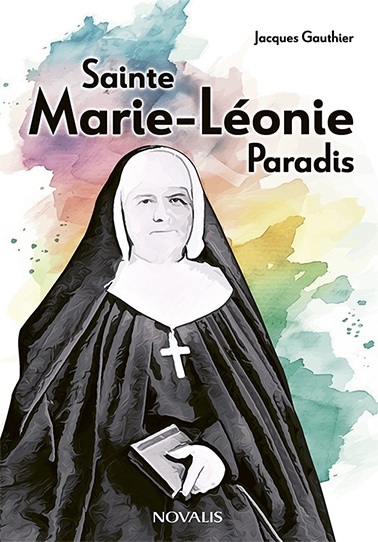 Couverture ebook de Sainte Marie-Léonie Paradis, de Jacques Gauthier
