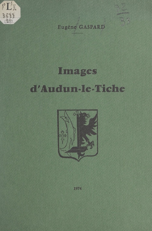 Couverture ebook de Images d'Audun-le-Tiche, de Eugene Gaspard