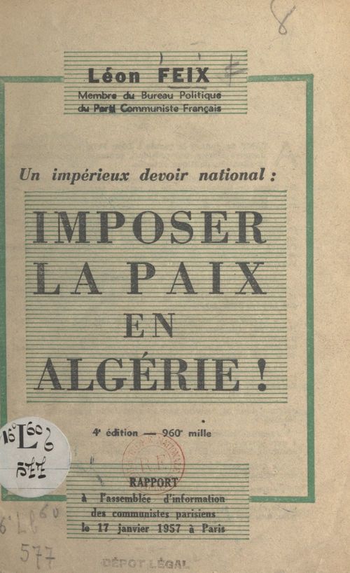 Couverture ebook de Un impérieux devoir national : imposer la paix en Algérie !, de Leon Feix