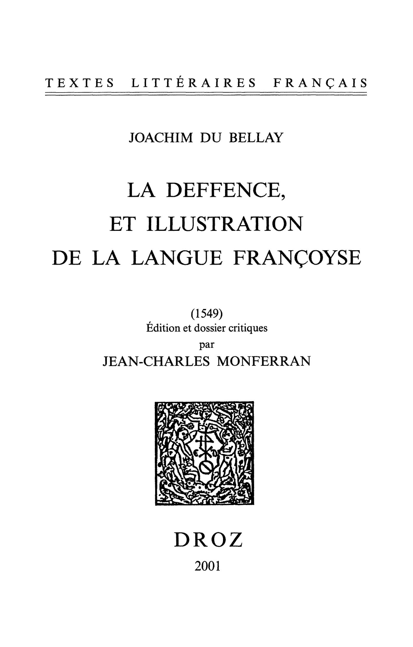 Couverture ebook de La Deffence, et illustration de la langue françoyse (1549) & L'Olive, de Joachim Du Bellay