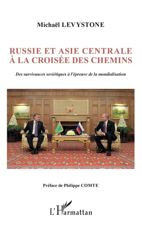 ebook cover of Russie et Asie centrale à la croisée des chemins, by Michaël Levystone