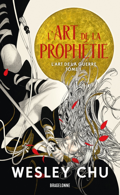 Couverture ebook de L'Art de la guerre, T1 : L'Art de la prophétie, de Wesley Chu