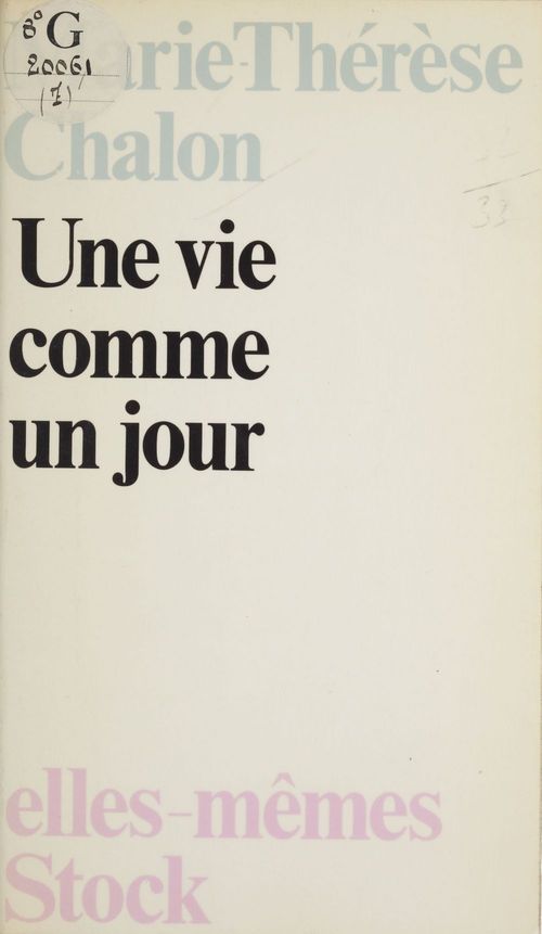 ebook cover of Une vie comme un jour, by Marie-Therese Chalon