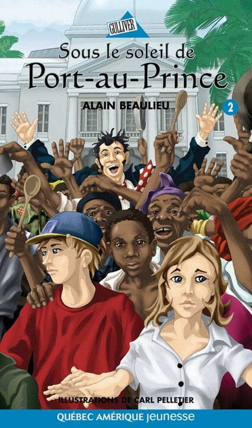 Couverture ebook de Jade et Jonas 02 - Sous le soleil de Port-au-Prince, de Alain Beaulieu