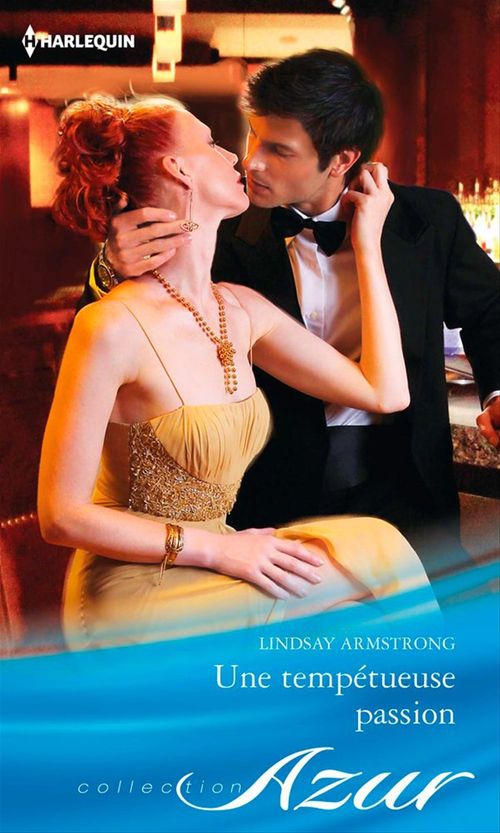 Couverture ebook de Une tempétueuse passion, de Lindsay Armstrong