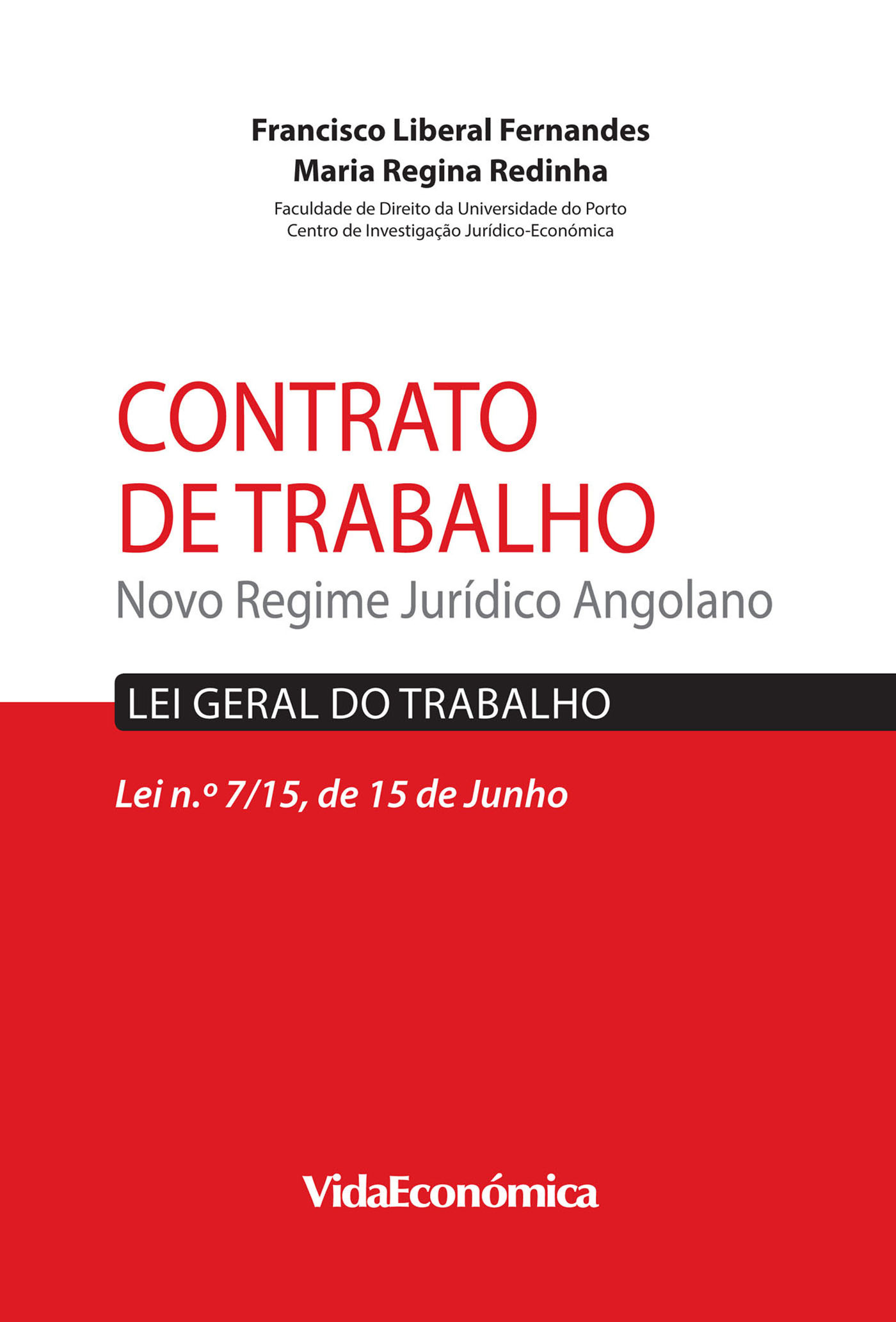 Couverture ebook de Contrato de trabalho, de Francisco Liberal Fernandes, Maria Regina Gomes Redinha