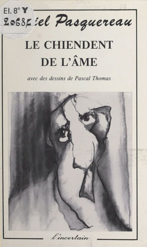 Couverture ebook de Le chiendent de l'âme, de Daniel Pasquereau