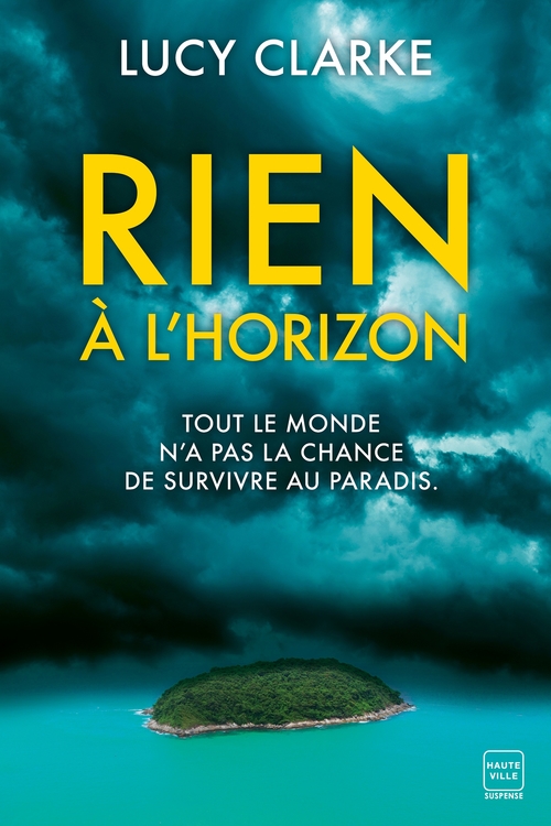 ebook cover of Rien à l'horizon, by Lucy Clarke