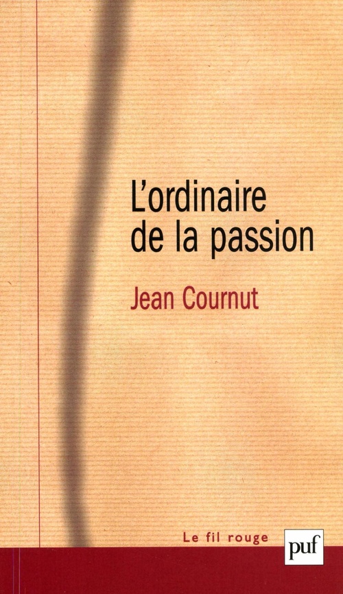 Couverture ebook de L'ordinaire de la passion, de Jean Cournut