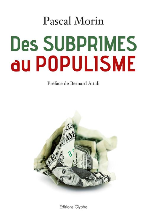 ebook cover of Des subprimes au populisme, by Pascal Morin