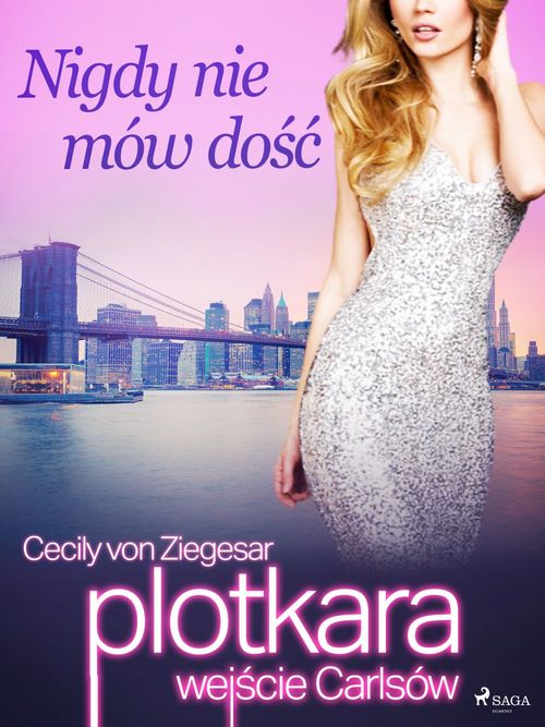 Couverture ebook de Plotkara: Wej´scie Carlsów 2: Nigdy nie mów do´s´c, de Cecily Von ziegesar