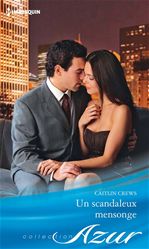 Couverture ebook de Un scandaleux mensonge, de Caitlin Crews