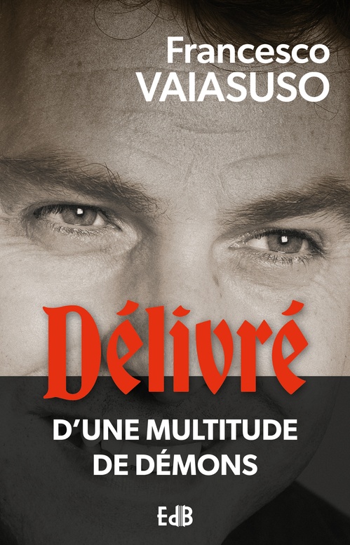 ebook cover of Délivré d'une multitude de démons, by Francesco Vaiasuso