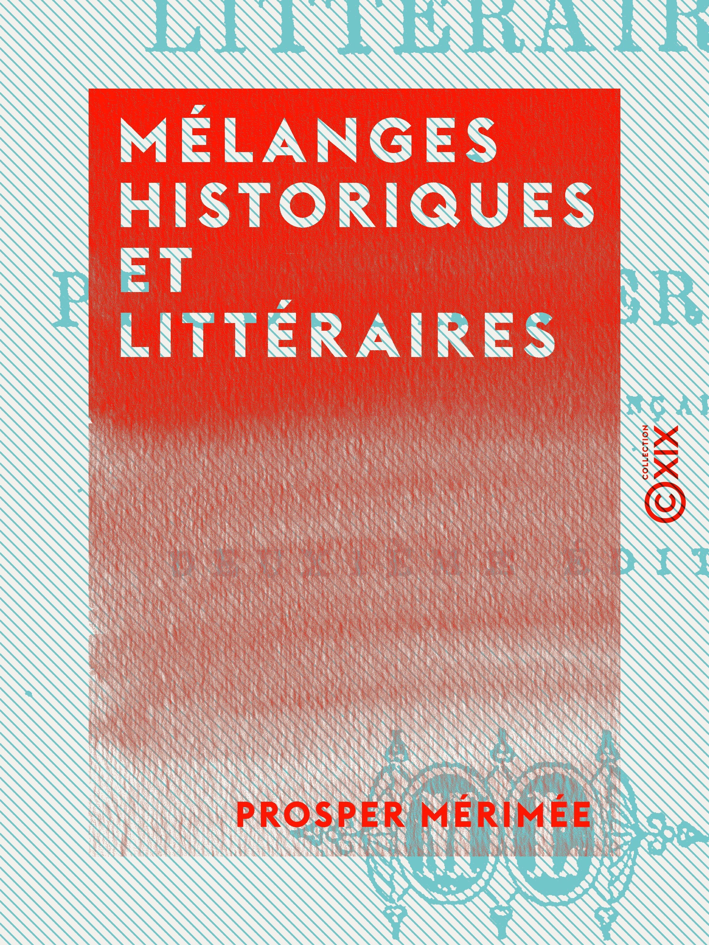 ebook cover of Mélanges historiques et littéraires, by Prosper Merimee