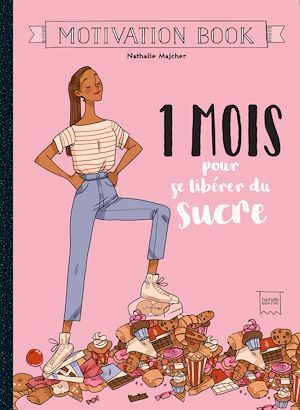 ebook cover of 1 mois pour se libérer du sucre, by Docteur Bonne Bouffe