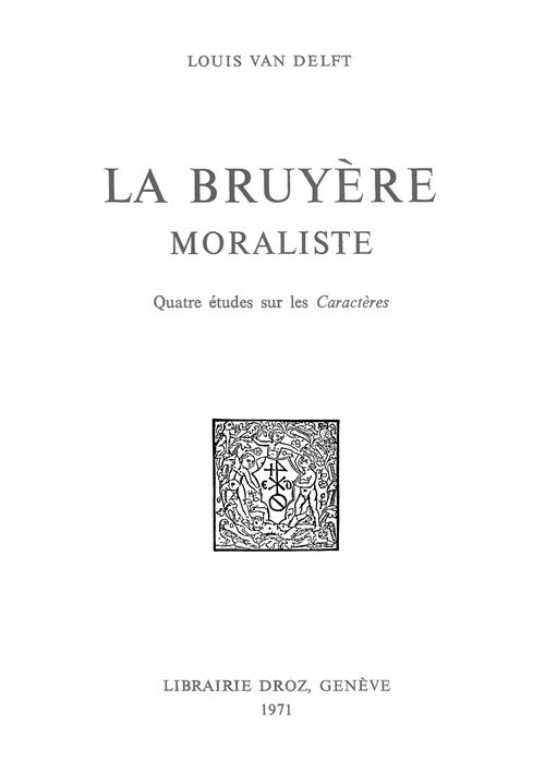 ebook cover of La Bruyère moraliste, by Louis Van Delft