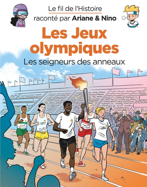 ebook cover of Le fil de l'Histoire raconté par Ariane & Nino - Les jeux Olympiques, by Erre Fabrice