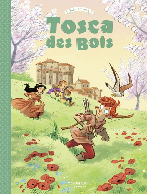 Couverture ebook de Tosca des Bois - Tome 3, de Teresa Radice, Stefano Turconi