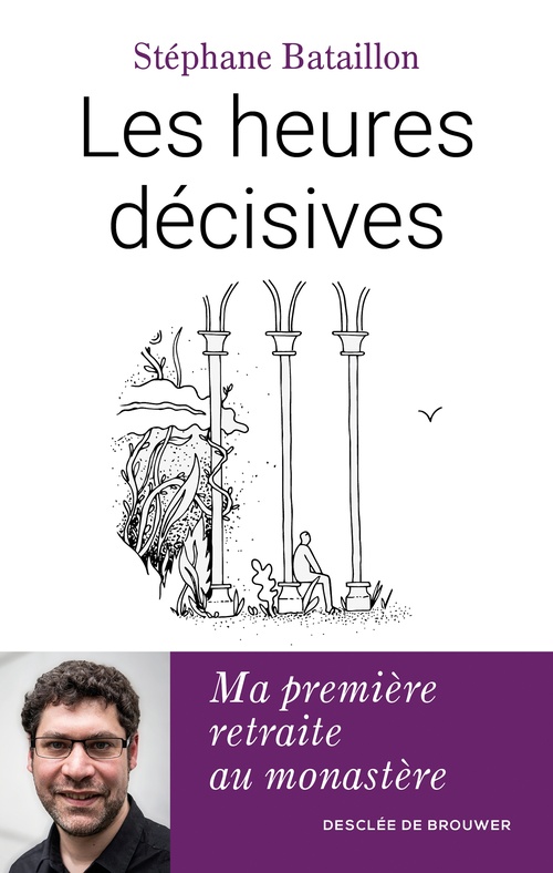 Couverture ebook de Les heures décisives, de Stéphane Bataillon