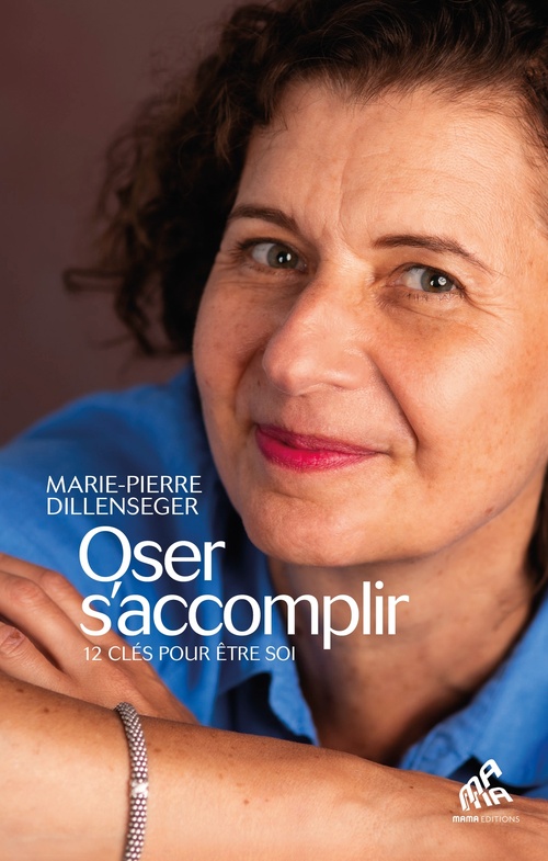 ebook cover of Oser s'accomplir, by Marie-Pierre Dillenseger
