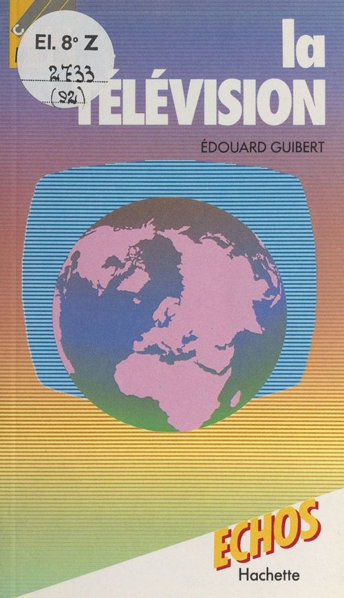 Couverture ebook de La télévision, de Edouard Guibert
